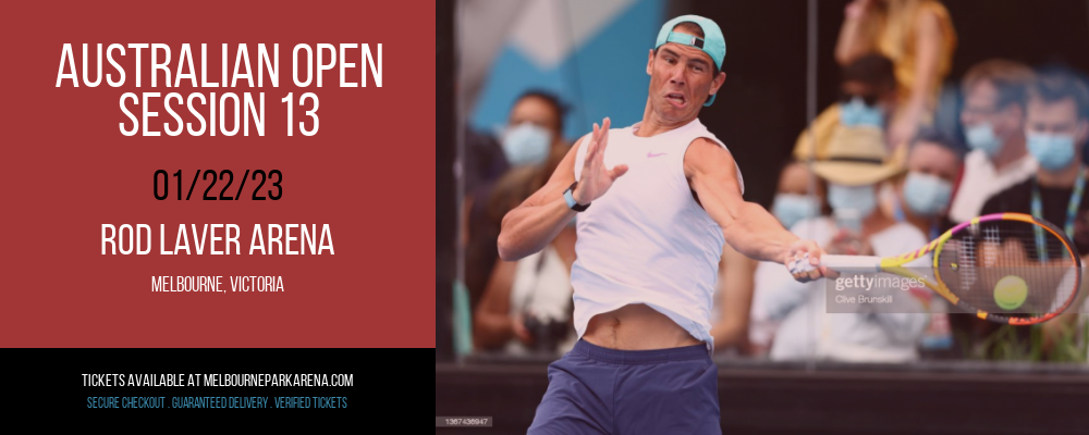 Australian Open - Session 13 [CANCELLED] at Rod Laver Arena