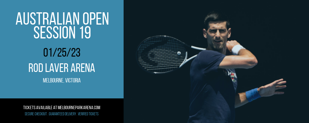 Australian Open - Session 19 [CANCELLED] at Rod Laver Arena