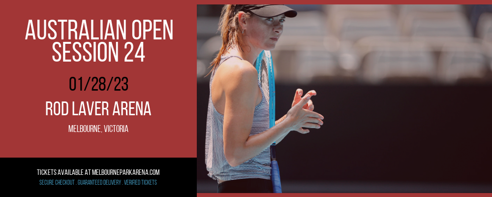 Australian Open - Session 24 [CANCELLED] at Rod Laver Arena